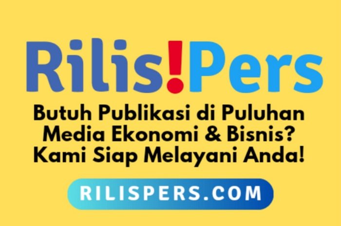 Rilispers.com melayani jasa publikasi press release di puluhan media ekonomi dan bisnis, cek daftar medianya di sini! (Dok. Pusatsiaranpers.com)